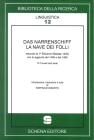 Narrenschiff. La nave dei folli (Das)