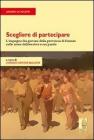 Scegliere di partecipare. L'impegno dei giovani della provincia di Firenze nelle arene deliberative e nei partiti