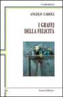 I graffi della felicit�