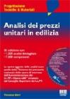 Analisi dei prezzi unitari in edilizia. Con CD-ROM
