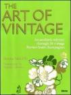 The art of vintage. An aesthetic odissey through 20 vintage Perrier-Jou�t champagnes