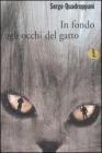 In fondo agli occhi del gatto