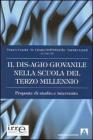 Il disagio giovanile nella scuola del terzo millennio