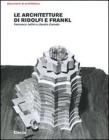 Le architetture di Ridolfi e Frankl. Opere e progetti