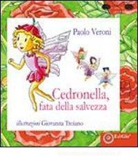 Cedronella, fata della salvezza