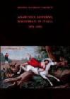 Anarchici, governo, magistrati in Italia. 1876-1892