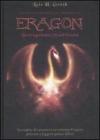 La guida magica al mondo di Eragon. Tutti i segreti del Ciclo dell'eredit�