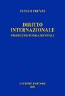 Diritto internazionale. Problemi fondamentali