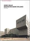 Gino Valle. Deutsche Bank a Milano