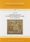Stranieri illustri e comunit� immigrate a Roma. Vox diversa populorum