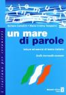 Un mare di parole. Letture ed esercizi di lessico italiano livello medio-avanzato