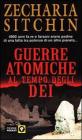 Guerre atomiche al tempo degli dei