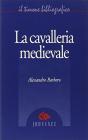 La cavalleria medievale