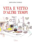 Vita e vitto d'altri tempi