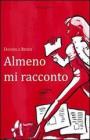 Almeno mi racconto