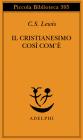 Il cristianesimo cos� com'�