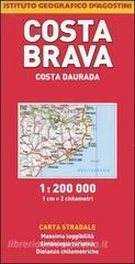 Costa Brava, Costa Daurada 1:200.000 Costa Brava, Costa Daurada 1:200.000