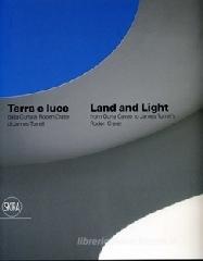 Terra e luce. Dalla Gurfa al Roden Crater-Land and light. From Gurfa's cave to Roden Crater