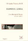 Darwin e l'anima. L'evoluzione dell'uomo e i suoi nemici