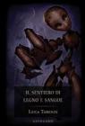 Il sentiero di legno e sangue
