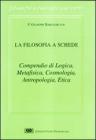 La filosofia a schede. Compendio di logica