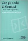 Con gli occhi di Gramsci. Saggi del Risorgimento