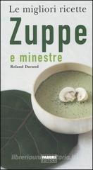 Zuppe e minestre Zuppe e minestre