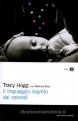 Il linguaggio segreto dei neonati Il linguaggio segreto dei neonati
