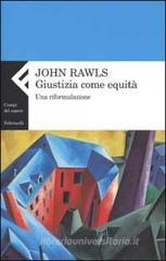 Giustizia come equit�. Una riformulazione