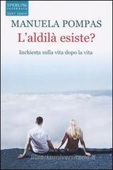 L' aldil� esiste?