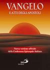 Vangelo e Atti degli Apostoli. Nuova versione ufficiale della Conferenza Episcopale Italiana