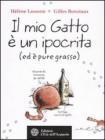 Il mio gatto � un ipocrita (ed � pure grasso)