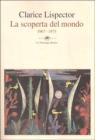 La scoperta del mondo. 1967-1973