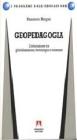 Geopedagogia. L'educazione tra globalizzazione, tecnologia e consumo