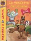 La vendetta dell'alieno. Scooby-Doo!