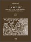 Il Cartesio. Ovvero il convito delle Grazie. Studi sulla musica per il teatro e sull'iconografia musicale nel XVI secolo