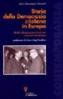 Storia della Democrazia cristiana in Europa. Dalla Rivoluzione francese al postcomunismo