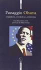 Passaggio Obama. L'America, l'Europa, la Sinistra