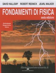 Fondamenti di fisica. Elettrologia, magnetismo e ottica