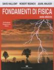 Fondamenti di fisica. Elettrologia, magnetismo e ottica