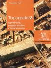 Topografia. Per le Scuole superiori vol.3