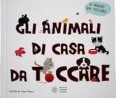 Gli animali di casa da toccare