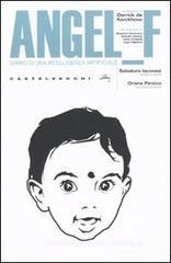 Angel F. Diario di una intelligenza artificiale Angel F. Diario di una intelligenza artificiale