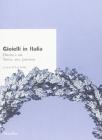 Gioielli in Italia. Donne e ori. Storia, arte, passione. Atti del 4� Convegno nazionale (Valenza, 5-6 ottobre 2002)