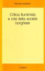 Critica illuminista e crisi della societ� borghese