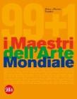 Novantanove + uno! I maestri della pittura mondiale