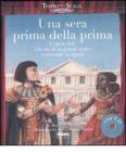 Una sera prima della prima. L'opera Aida e la vita di un grande teatro raccontate ai ragazzi