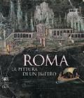 Roma. La pittura di un impero