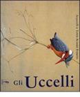Gli uccelli. Acquerelli di Louis Agassiz Fuertes