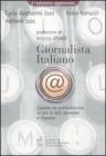 Giornalista italiano. L'esame da professionista in pi� di 800 domande e risposte